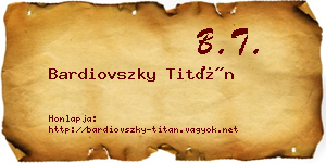 Bardiovszky Titán névjegykártya